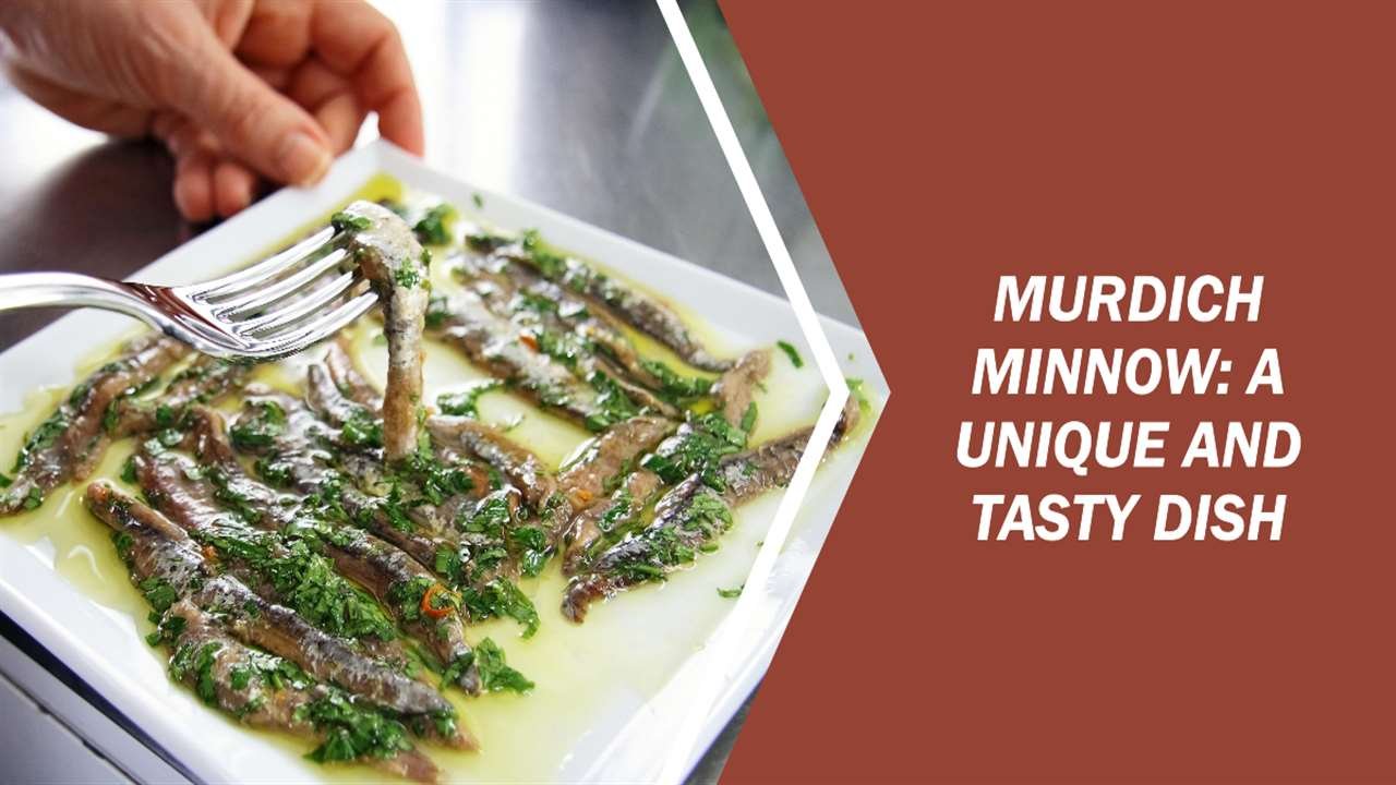 Murdich Minnow Recipe